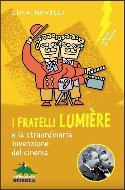 Luca Novelli - I fratelli Lumiere