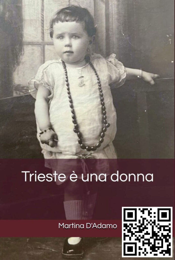 Trieste è una donna di Martina D'Adamo